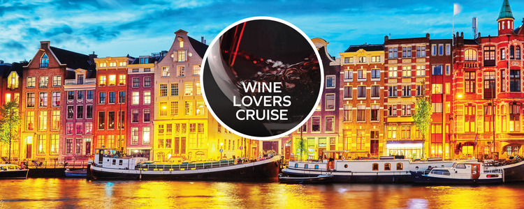 European Wine Lovers River Cruise — Basel to Amsterdam on the Rhine · Optional St. Moritz, Switzerland & Tirano, Italy